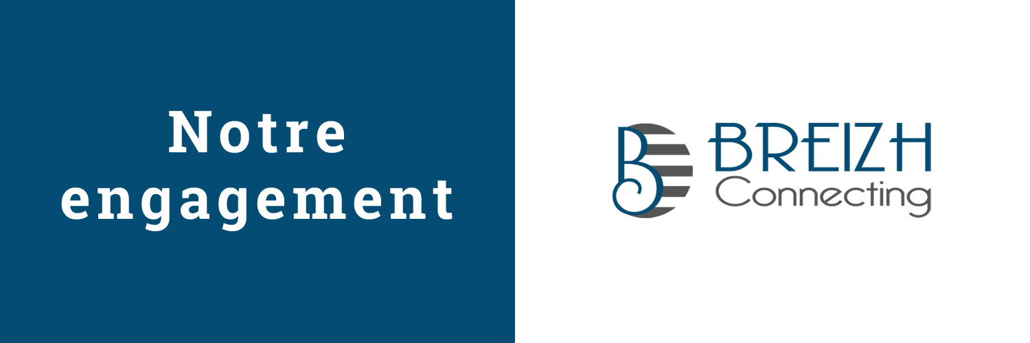 Notre engagement : BREIZH Connecting