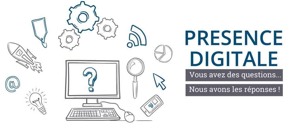 Question présence digitale